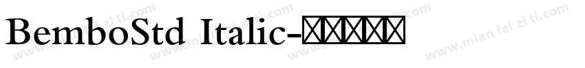 BemboStd Italic字体转换